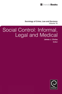 Social Control: Informal, Legal and Medical