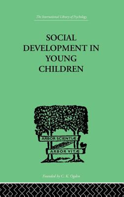 Social Development in Young Children - Isaacs, Susan