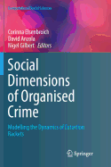 Social Dimensions of Organised Crime: Modelling the Dynamics of Extortion Rackets