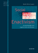 Social Enactivism: On Situating High-Level Cognitive States and Processes