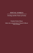 Social Ethics: Sociology and the Future of Society