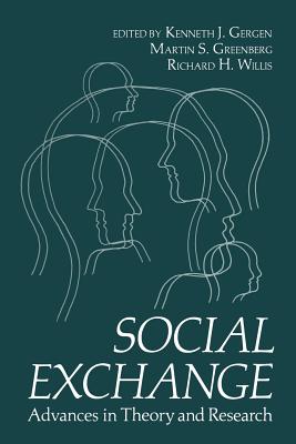 Social Exchange: Advances in Theory and Research - Gergen, Kenneth (Editor)