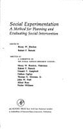 Social Experimentation: A Method for Planning and Evaluating Social Intervention - Riecken, Henry W