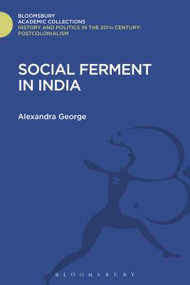 Social Ferment in India - George, Alexandra