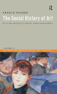 Social History of Art, Volume 4: Naturalism, Impressionism, The Film Age