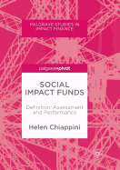 Social Impact Funds: Definition, Assessment and Performance