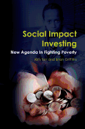 Social Impact Investing: New Agenda in Fighting Poverty