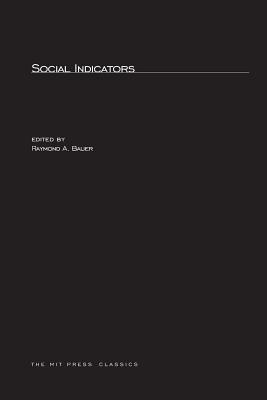 Social Indicators - Bauer, Raymond A (Editor)