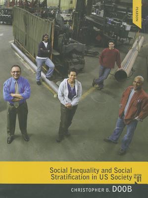 Social Inequality and Social Stratification in U.S. Society - Doob, Christopher B.