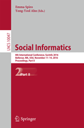 Social Informatics: 8th International Conference, Socinfo 2016, Bellevue, Wa, USA, November 11-14, 2016, Proceedings, Part I