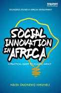 Social Innovation In Africa: A practical guide for scaling impact