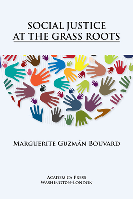 Social Justice at the Grass Roots - Bouvard, Marguerite