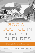 Social Justice in Diverse Suburbs: History, Politics, and Prospects