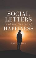 Social Letters and the Finding of Happiness