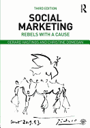 Social Marketing: Rebels with a Cause