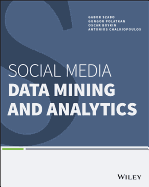 Social Media Data Mining and Analytics