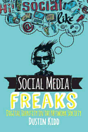 Social Media Freaks: Digital Identity in the Network Society