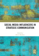 Social Media Influencers in Strategic Communication