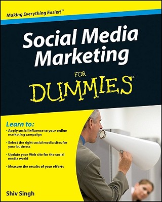 Social Media Marketing for Dummies - Singh, Shiv