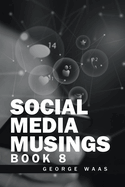 Social Media Musings: Book 8
