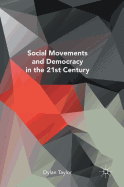 Social Movements and Democracy in the 21st Century