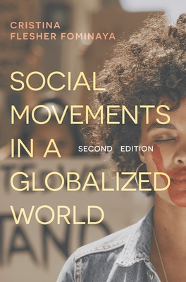 Social Movements in a Globalized World - Fominaya, Cristina Flesher