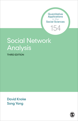 Social Network Analysis - Knoke, David, and Yang, Song