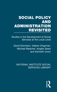 Social Policy and Administration Revisited: Studies in the Development of Social Services at the Local Level