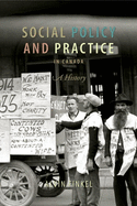Social Policy and Practice in Canada: A History