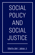 Social Policy and Social Justice