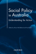 Social Policy in Australia: Understanding for Action