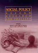 Social Policy: Reform, Research, and Practice