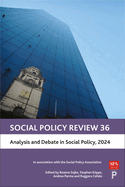 Social Policy Review 36: Analysis and Debate in Social Policy, 2024