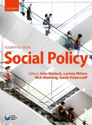 Social Policy - Baldock, John C. (Editor), and Mitton, Lavinia (Editor), and Manning, Nick (Editor)