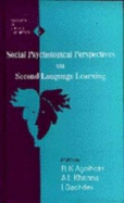 Social Psychological Perspectives on Second Language Learning