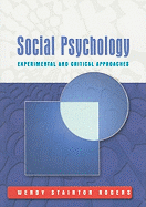 Social Psychology: Experimental and Critical Approaches