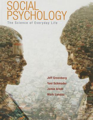 Social Psychology & Launchpad for Greenberg's Social Psychology (Six Month Access) - Greenberg, Jeff, and Landau, Mark, and Arndt, Jamie