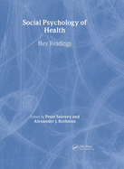 Social Psychology of Health: Key Readings
