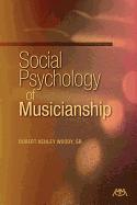 Social Psychology of Musicianship