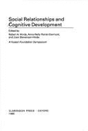 Social Relationships and Cognitive Development