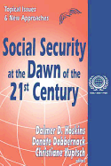 Social Security at the Dawn of the 21st Century: Topical Issues and New Approaches