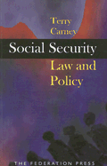 Social Security Law and Policy - Carney, Terry