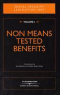 Social Security Legislation 2007 Volume 1:: Non Means Tested Benefits