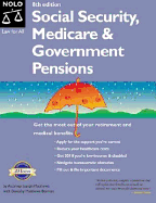 Social Security, Medicare, and Government Pensions: Get the Most Out of Your Retirement and Medical Benefits - Matthews, Joseph L, and Matthews Berman, Dorothy