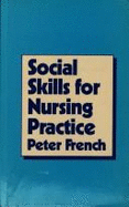 Social Skills for Nursing Practice