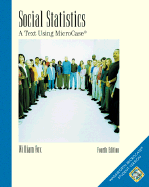 Social Statistics: A Text Using Microcase