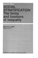 Social Stratification: The Forms and Functions of Inequality