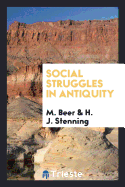 Social Struggles in Antiquity