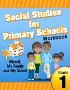 Social Studies for Primary Schools Grade 1