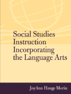 Social Studies Instruction Incorporating the Language Arts